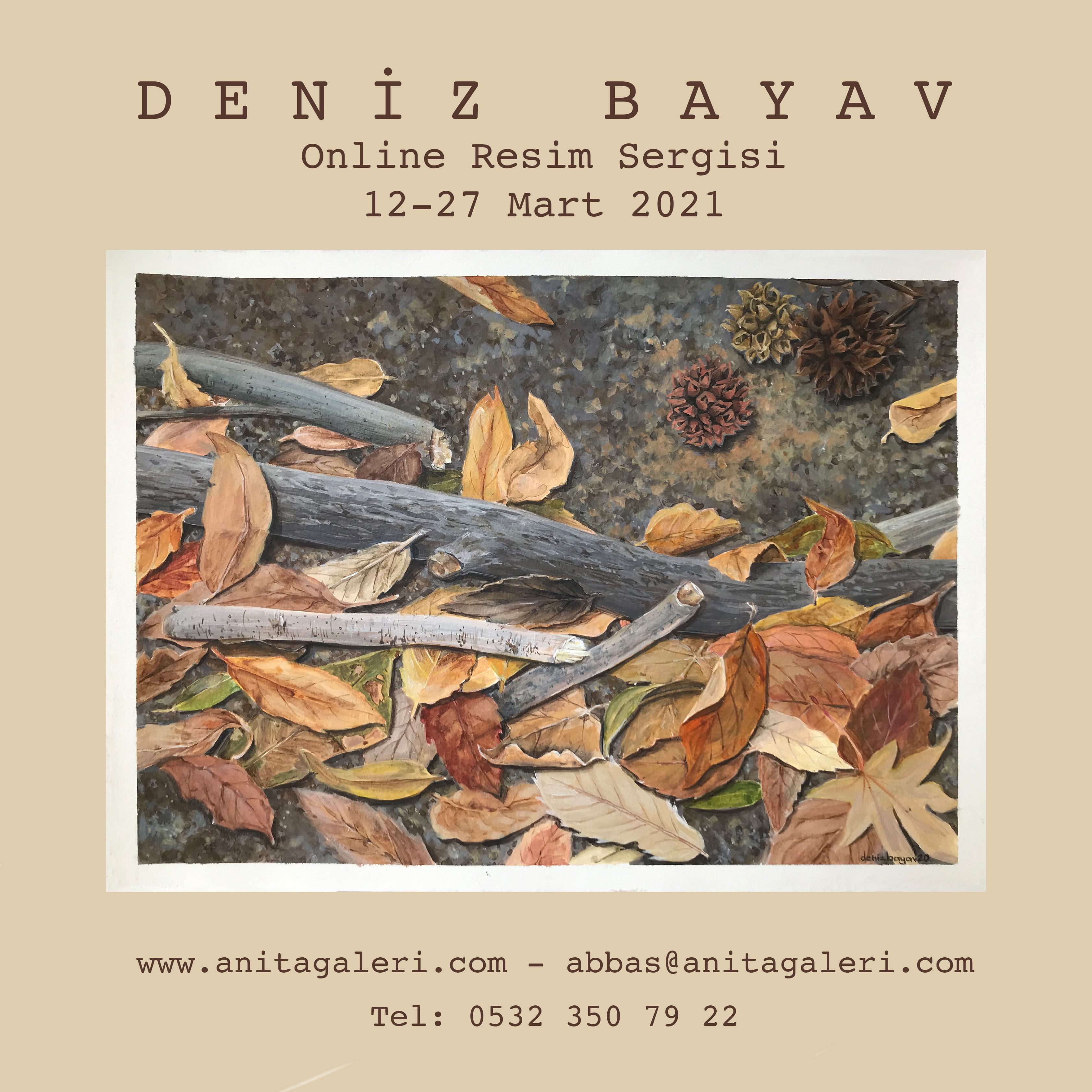 Deniz Bayav Online Resim Sergisi 12 - 27 Mart 2021